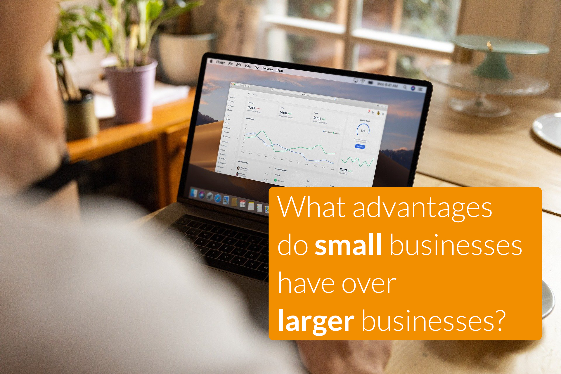 What advantages do small businesses have over larger businesses?